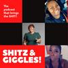 undefined Shitz and Giggles Podcast