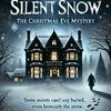 undefined Silent Snow: The Christmas Eve Mystery