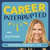 undefined Career Interrupted