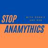 undefined Stop Anamythics Podcast