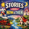 undefined Stories From Now And Then