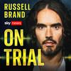 undefined Russell Brand: On Trial