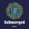 undefined Submerged