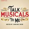 undefined Talk Musicals to Me - with Caroline Sheen!