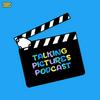 undefined Talking Pictures Podcast