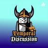 undefined Temporal Discussion: The Knightmare Podcast