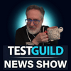 undefined TestGuild News Show: : Weekly Software Testing & DevOps News
