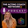 undefined The Acting Coach Network Podcast