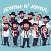undefined Jewish and Joyful