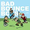 undefined The Bad Bounce Podcast