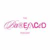 undefined The Barefaced Podcast