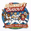 undefined The Beginner's Dugout