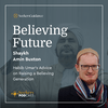 undefined The Believing Future: Habib Umar's Advice on Raising a Believing Generation