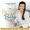undefined THE BETTER BELLY PODCAST - Natural Constipation Remedies, Acid Reflux, Hormones, Gut Health, Functional Medicine