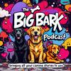 undefined The Big Bark Dog podcast