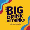 undefined The Big Drink Rethink