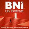 undefined The BNI UK Podcast