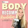 undefined The Body Recomposition Podcast: Fat Loss and Strength Training for Women 35+