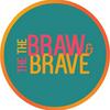 undefined The Braw and The Brave