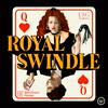 undefined Royal Swindle