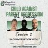 undefined The Capa Podcast - Understanding Child Against Parent Aggression, from Capa First Response CIC