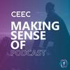 undefined The CEEC 'Making Sense Of...' Podcast