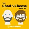 undefined The Chad & Cheese Podcast