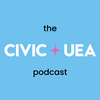 undefined The CivicUEA Podcast