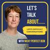 undefined Let's Talk About........With Nicky Perfect