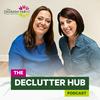 undefined The Declutter Hub Podcast