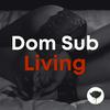 undefined The Dom Sub Living BDSM and Kink Podcast