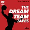 undefined The Dream Team Tapes