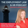 undefined The Employment Law & HR Podcast