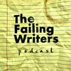 undefined The Failing Writers Podcast