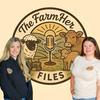 undefined The FarmHer Files