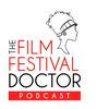 undefined The Film Festival Doctor Podcast