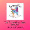 undefined The Flying Goat Farm podcast