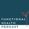 undefined The Functional Health Podcast
