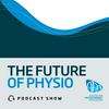 undefined The Future of Physio