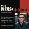 undefined The Glasgow Podcast