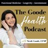 undefined The Goode Health: Functional Medicine, Longevity & Autoimmune