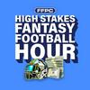 undefined The High Stakes Fantasy Football Hour