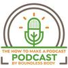 undefined The How To Make a Podcast Podcast!