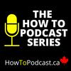 undefined The How To Podcast Series - Podcast Co-Hosts, Practical Podcast Tips, and Podcast Community
