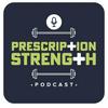 undefined The Prescription Strength Podcast