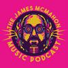 undefined The James McMahon Music Podcast