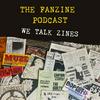 undefined The Fanzine Podcast