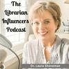 undefined The Librarian Influencers Podcast
