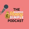 undefined The Making Money Simple Podcast