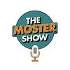 undefined The Moster Show